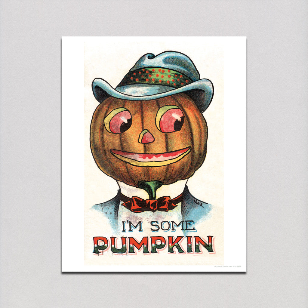 I'm some Pumpkin - Halloween Art Print