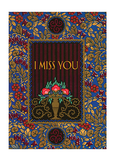 I Miss You - Friendship Greeting Card