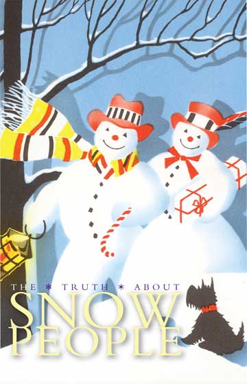 Truth About Snow People - Christmas Book